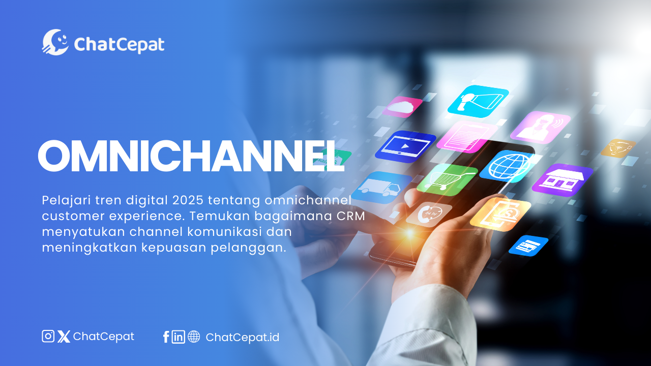 Tren Digital 2025: Omnichannel Customer Experience