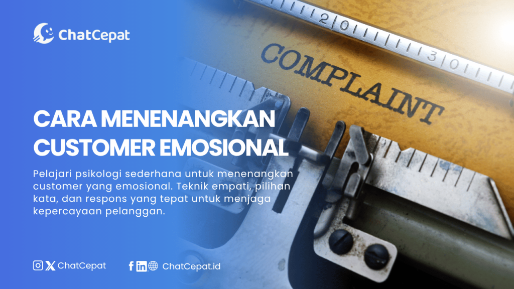 Psychology Tips: Cara Menenangkan Customer Emosional