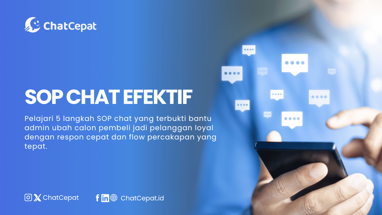 SOP Chat Efektif: Ubah Calon Pembeli Jadi Pelanggan